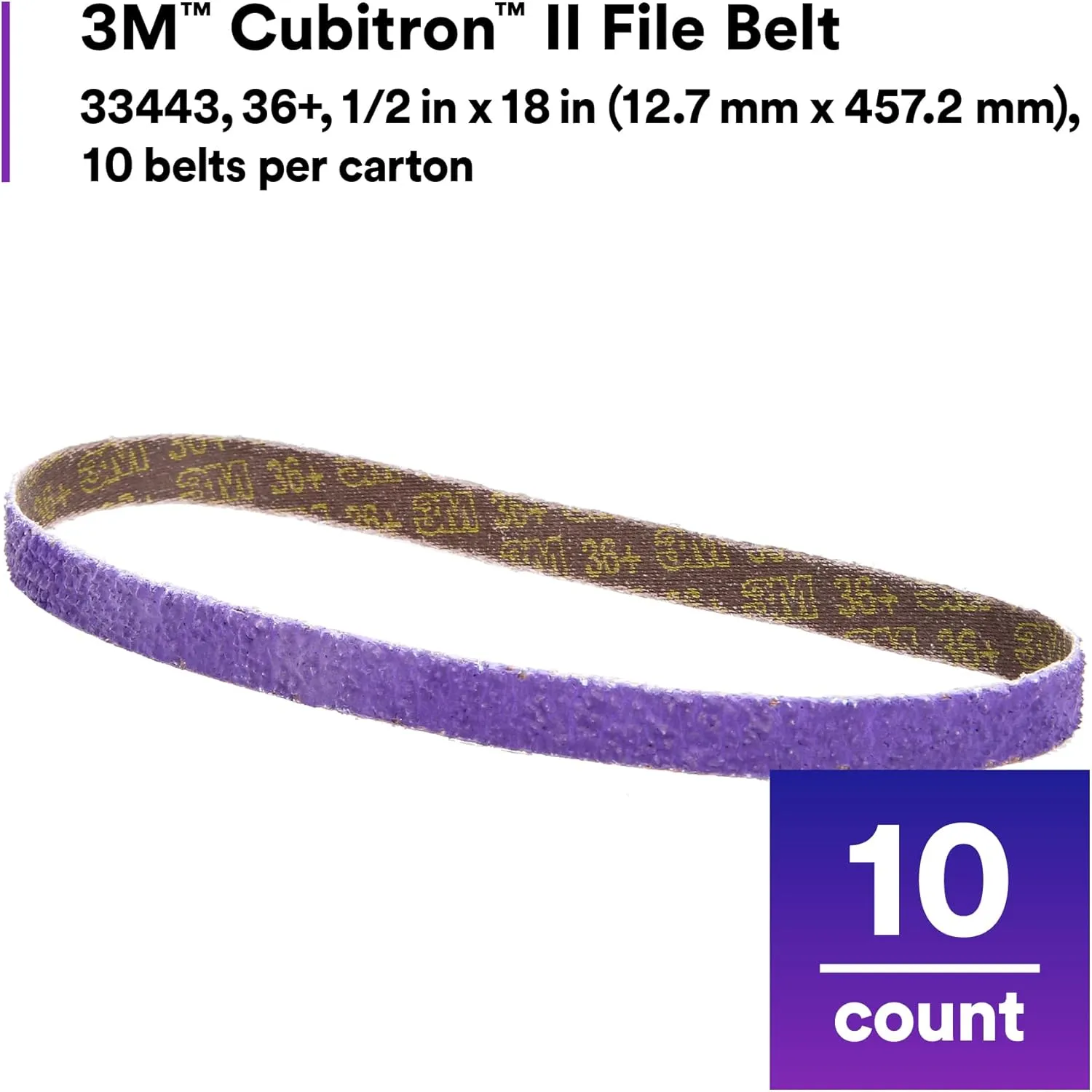 3M Cubitron II File Belt, 33443, 36  Grit, 1/2 in x 18 in, Pack of 10 File Belts, Resin Bonded, Spot Weld Removal