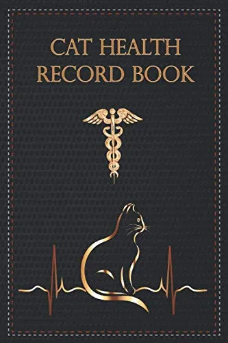 Cat Health Record Book: Cat Vaccination Record Book | Vaccination Record For Kitten And Cat | Pet Cat Health & Vaccine Records | Cat Medical & Vet ... for Cat Owners and Lovers | 110 pages, 6"x9" Paperback  July 7, 2020