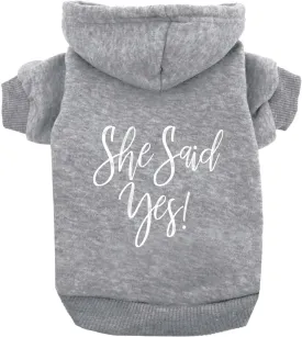 She Said Yes! Wedding Engagement Announcement Dog Hoodie Fleece Lined Pullover Sweatshirt with Leash Hole (Grey, 3X-Large 332)